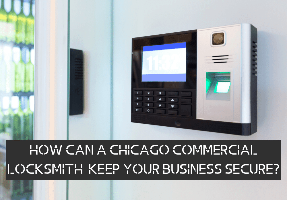 How does a commercial locksmith enhance the security & safety of your business?